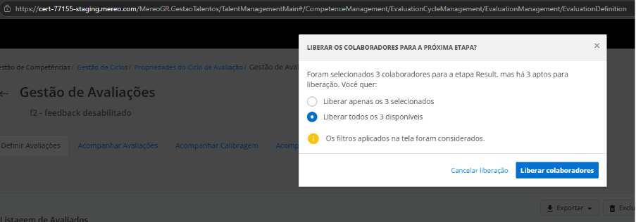 Imagem A2
Modal “Liberar os colaboradores para a próxima etapa?”, com as opções “Liberar apenas os selecionados” e “Liberar todos os disponíveis”.